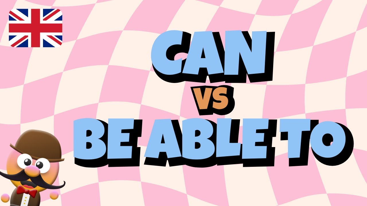 DIFERENCIA ENTRE CAN Y BE ABLE TO - INGLÉS PARA NIÑOS CON MR.PEA