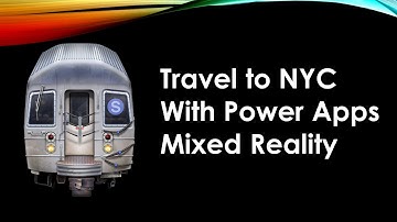 Travel to NYC with Power Apps Mixed Reality