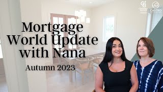 Mortgage World Update with Nana and Alpha Mortgage Corporation: Autumn 2023