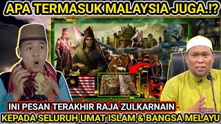 Siapa Raja Iskandar Zulkarnainust Auni Ungkap Pesan Terahir Zulkarnain Kepada Bangsa Melayureact