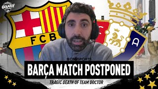 Download Lagu BREAKING: Barcelona v Osasuna postponed due to death of Barca doctor Carles Miñarro Garcia |Matchday MP3 Download Lagu BREAKING: Barcelona v Osasuna postponed due to death of Barca doctor Carles Miñarro Garcia |Matchday MP3