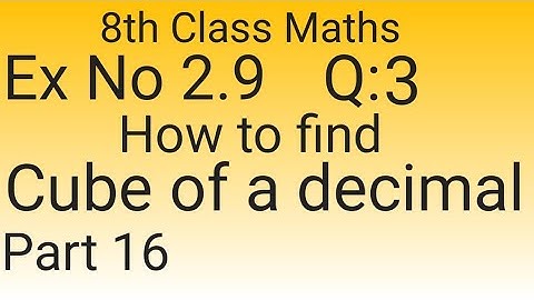 How to find cube of a number||8th Class Maths Ex No 2.9 Q:3||Punjab Lahore board