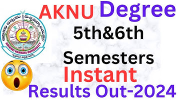 AKNU Degree 5th&6th Semesters July 2024 Instant Exams Results Out || UG EXAMS ||@ismartedu4u177