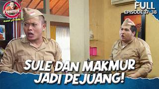 Sule Dan Makmur Jadi Pejuang! | AWAS ADA SULE FULL EPISODE 37-38