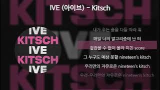 IVE(아이브) - Kitsch [가사/Lyrics]