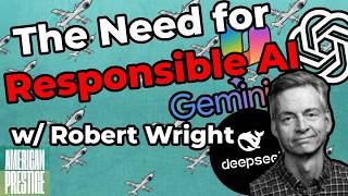 E257 - The Need for Responsible AI w/ Robert Wright