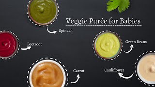 5 healthy vegetable purée for babies | 4 to 6 months baby food | stage 1 homemade baby food recipe