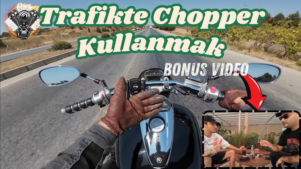 TRAFİKTE CHOPPER KULLANMAK V2 | BONUS VIDEO | MOTOVLOG #42