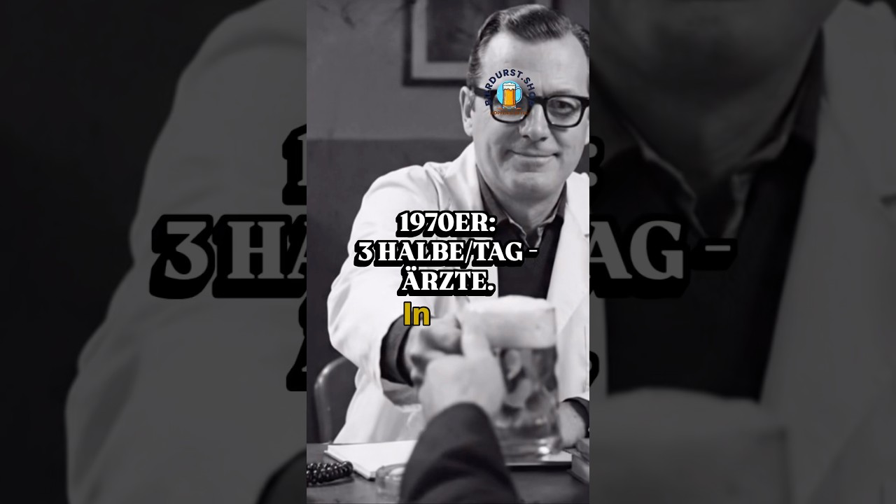 1970er: Ärzte verordnen 3 Halbe/Tag (Nerventonikon)