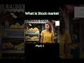 what is Stock market in simple way | Hindi | part -1 #shorts #shortvideo #trading #stockmarket