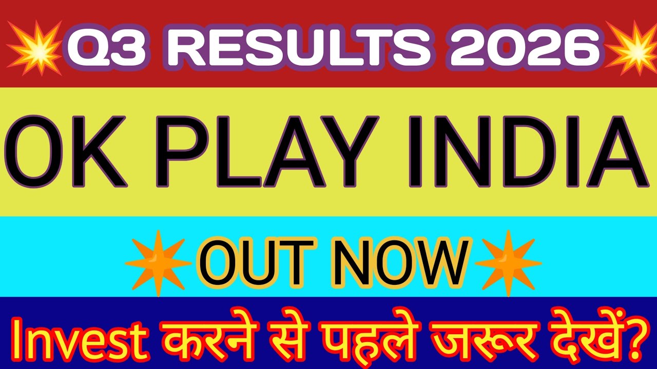 Ok Play India Q3 Results🔴Ok Play India Results🔴Ok Play India Share Latest News🔴Ok Play India Limited
