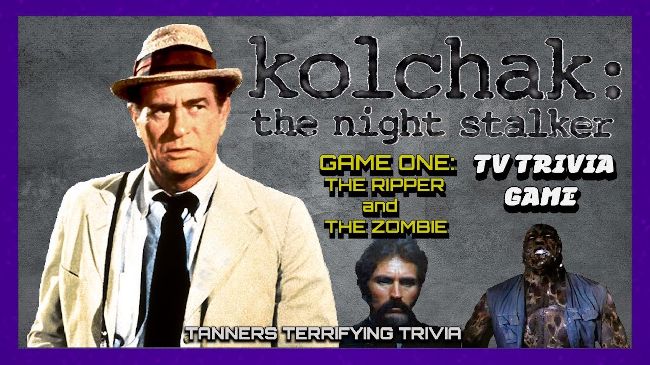 KOLCHAK: THE NIGHT STALKER 1974-1975 (Game One) Tanners Terrifying Trivia Movie Game. Ripper Zombie