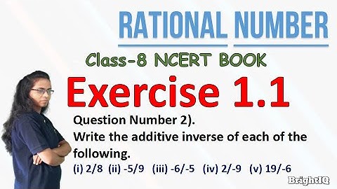Maths Class 8 NCERT Exercise 1.1 Question number 2 "Find additive inverse"