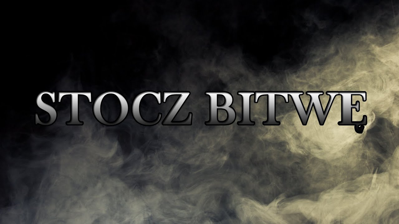 Stocz Bitwę [#01] Walcz o piękne człowieczeństwo! - YouTube