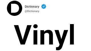 Vinyl Meaning In English