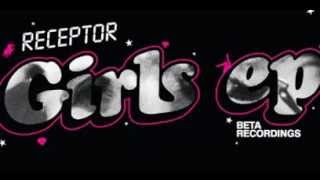 Receptor - Girls (album version)