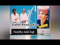 Nandho jalal jogi old tp songs gabol production new 2022