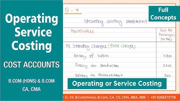 Operating Costing, Service Costing Cost Accounting | B Com | CA | CMA | Vijay Adarsh | StayLearning