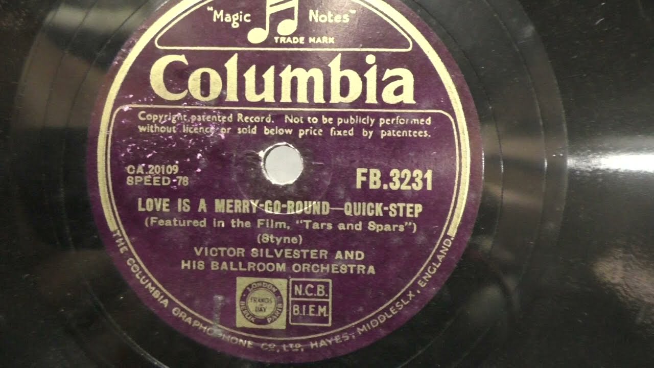 Victor Silvester and his Ballroom Orchestra: Love is a merry-go-round. (1946).