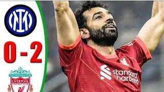 Liverpool vs Inter Milan 2-0 All goals Extended Highlights 2022