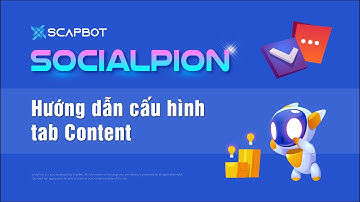 SocialPion - (6) Hướng Dẫn Cấu Hình Tab Content