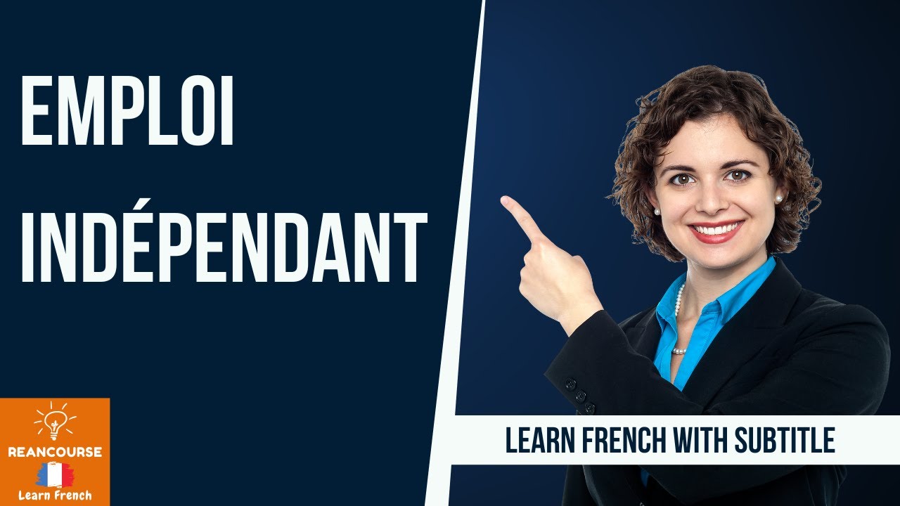 French Lesson with Subtitle | gig economy | économie du freelance | professionnel indépendant