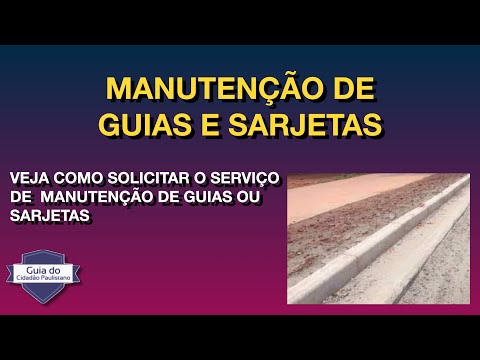 Como solicitar manutenção de guias e sarjetas