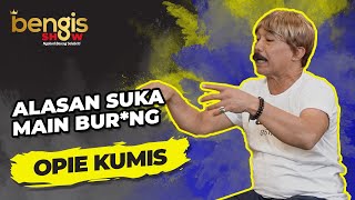 KOMENG & JARWO BONGKAR ALASAN OPIE KUMIS SUKA MAIN BURUNG - Bengis Show