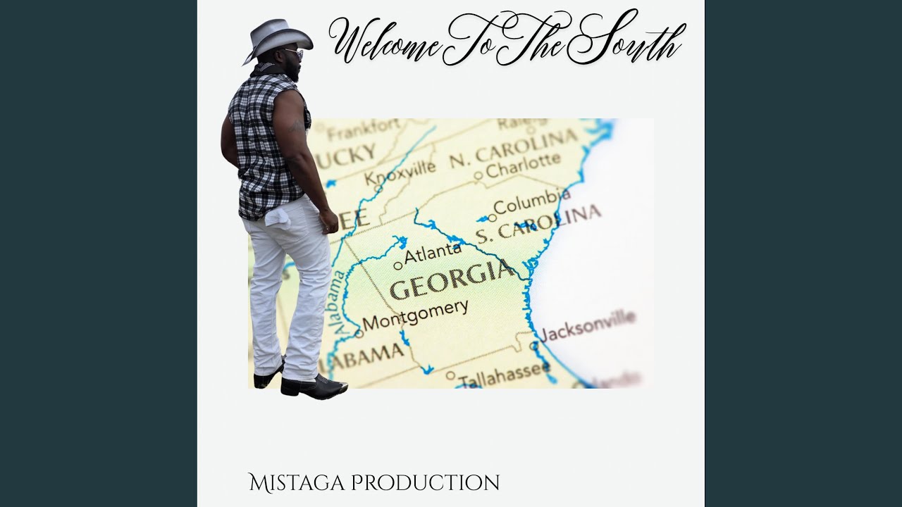 Welcome To The South