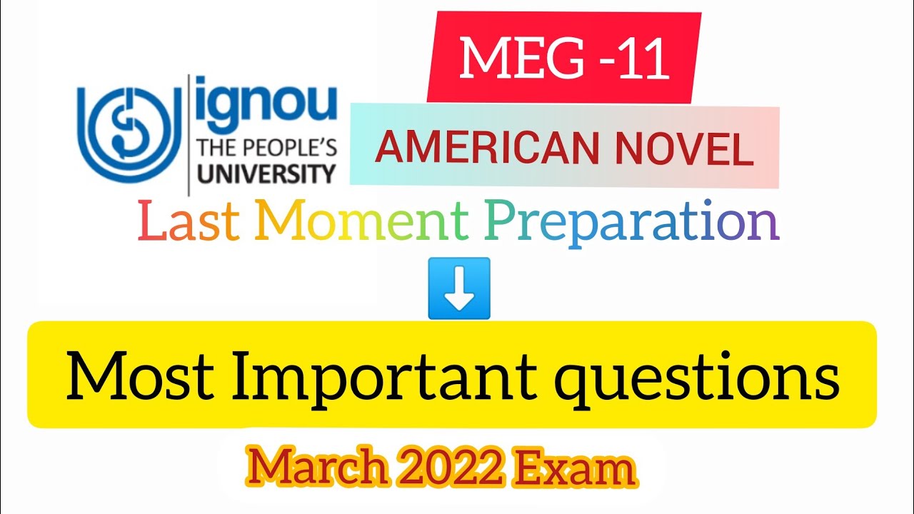IGNOU|| MEG-11 American Novel most important questions for exam 2022|| Last hour preparation 📚