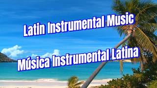 Latin Instrumental Music | Tropical Transit | for Study, Work & Relax