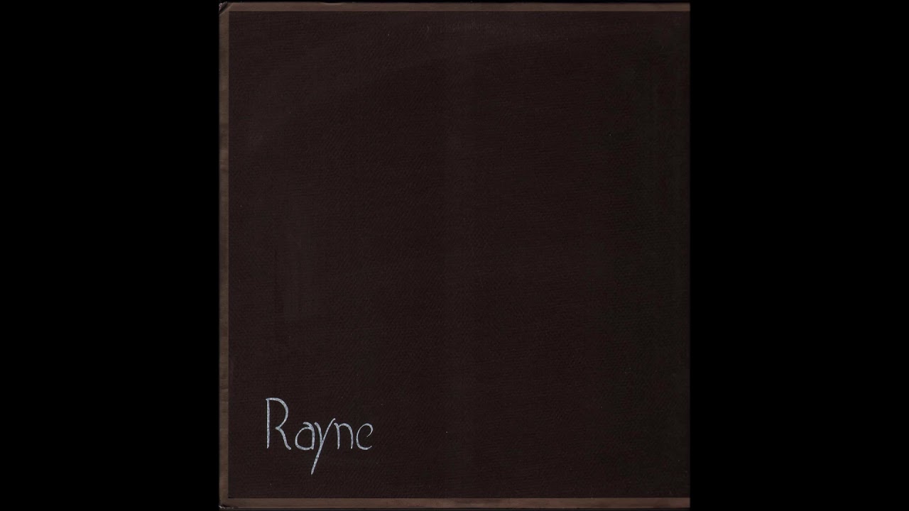Rayne - S/T (1979) (1994 OR vinyl) (FULL LP) - YouTube
