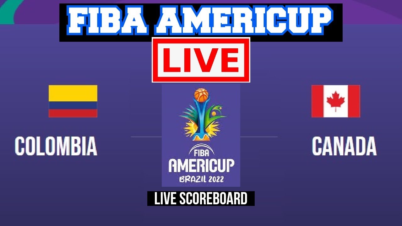 Live Colombia Vs Canada FIBA Americup 2022 Live Scoreboard Play By Play Bhordz TV