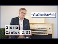 Capture de la vidéo Die Neue Gloria Cantus 2.31 | Kisselbach Kirchenorgeln