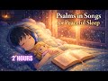 Psalms In Songs For Peaceful Rest Christian Sleep Music 