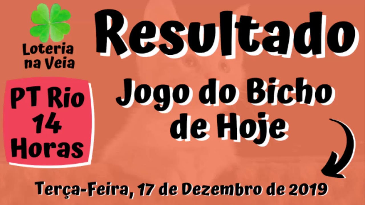 PT RJ 14 Horas Resultado do Jogo do Bicho de hoje terça feira 17 de
