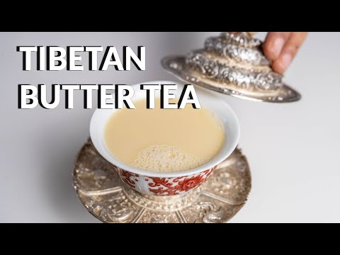 How To Make Tibetan Butter Tea