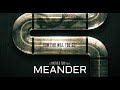 Meander (2020) Official Trailer