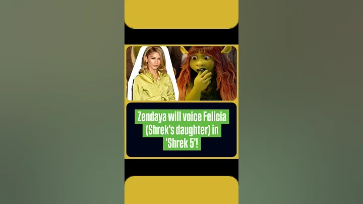Zendaya joins 'Shrek 5' as "Felicia"!