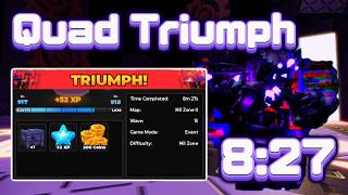 [8:27] QUAD TRIUMPH Admin Abuse PART.2｜ROBLOX Tower Defense Simulator