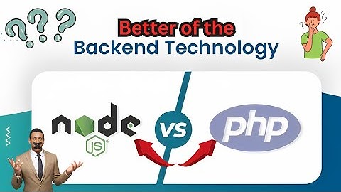PHP vs Node.js: Which is the Best Backend Technology - 2023 ? - Hindi