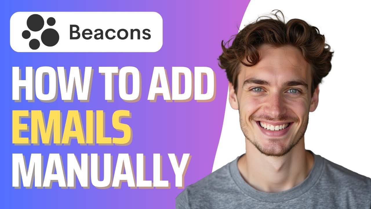 How To Add Emails To Beacons AI (Full Guide)