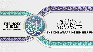 SURAH AL-MUDDATHTHIR with English translation • القارئ عبدالرحمن مؤنس الليثي | سورة المدّثّر
