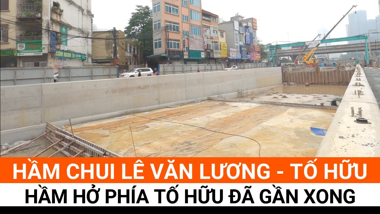 #67| Hầm chui Lê Văn Lương - Khuất Duy Tiến - Tố Hữu... - youtube