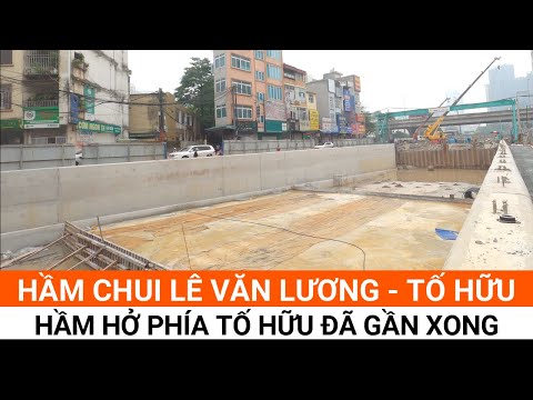 Video #67| Hầm chui Lê Văn Lương - Khuất Duy Tiến - Tố Hữu... - youtube