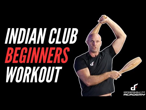 Indian Clubs Beginners Guide #9: Beginner Workout