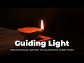 Guiding light  inspirational quotes to illuminate hard times