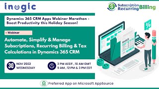 Automate and simply Subscriptions & Recurring Billing Processes in Dynamics 365 CRM