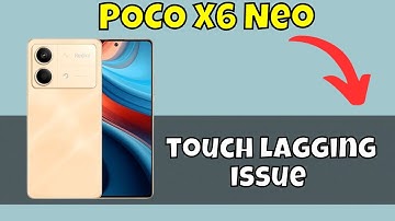 Touch lagging and not working problem POCO X6 Neo || How to solve the touch lagging issue