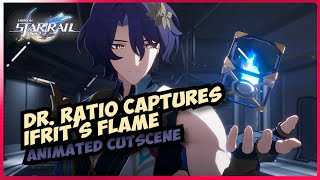 Dr Ratio Captures Ifrits Flame Animated Cutscene Honkai Star Rail